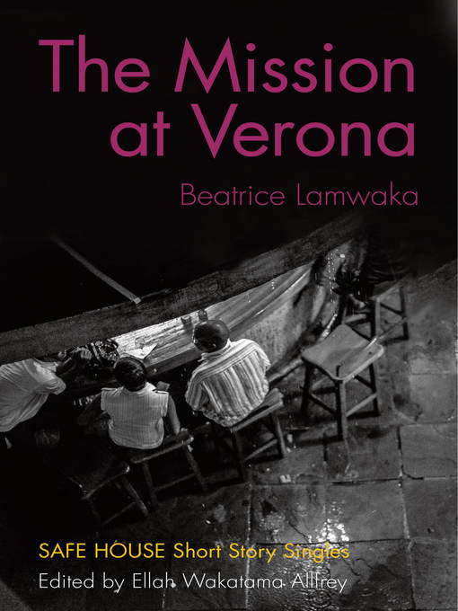 Title details for The Mission at Verona by Beatrice Lamwaka - Available